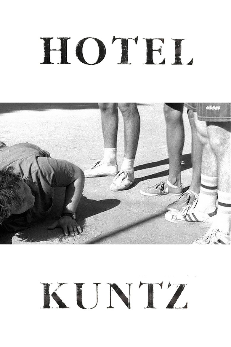 Hôtel Kuntz (2008)