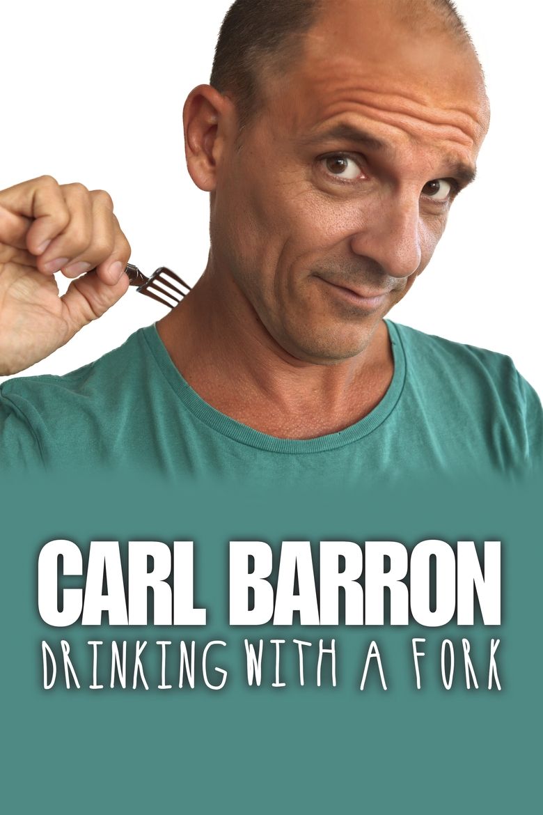Carl Barron: Drinking with a Fork main poster