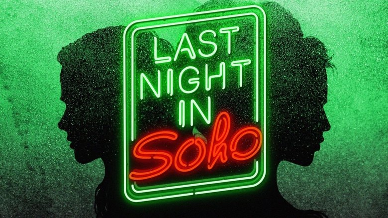 Last Night in Soho (2020)