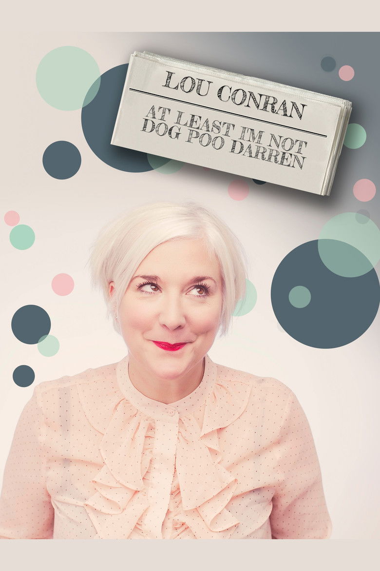 Lou Conran: At Least I'm Not Dog Poo Darren (2020)