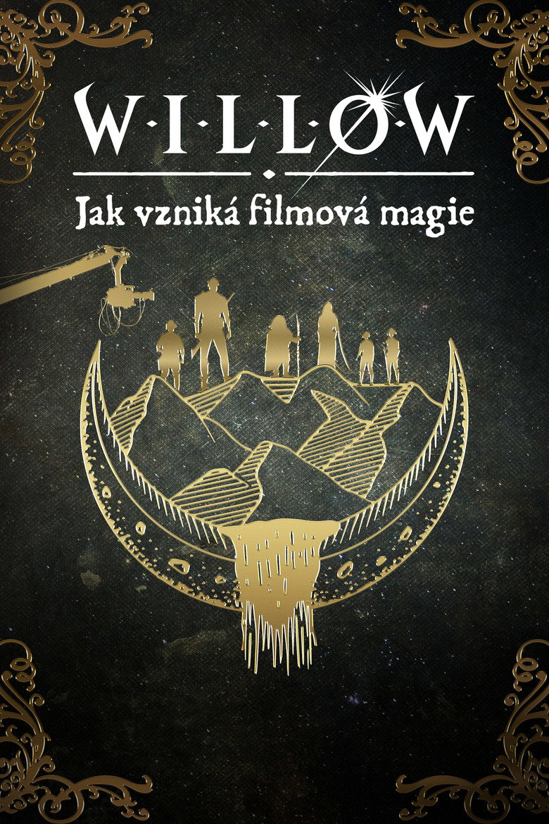 Plakát k filmu Willow: Jak vzniká filmová magie