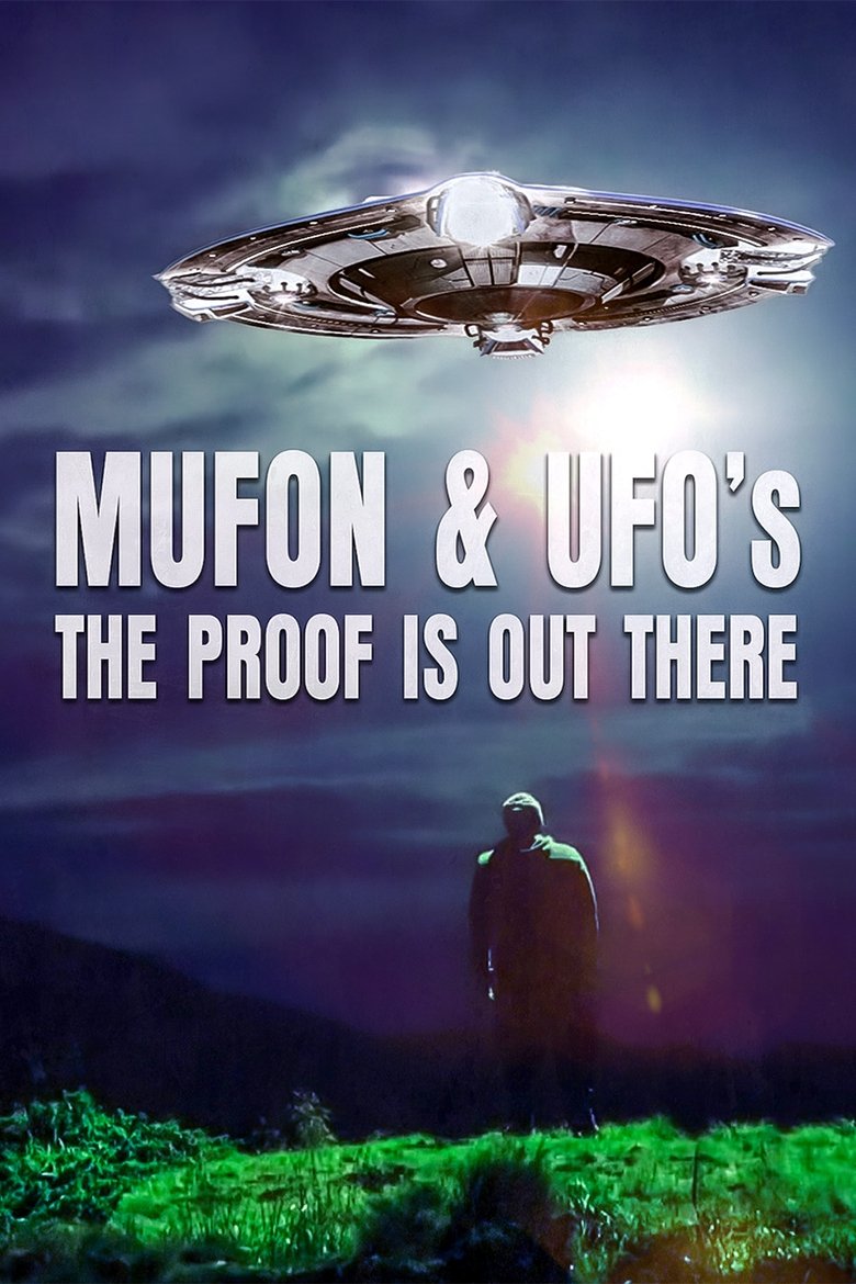 Mufon and Ufos: The Proof Is Out There main poster