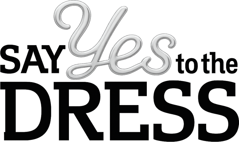 Say Yes to the Dress