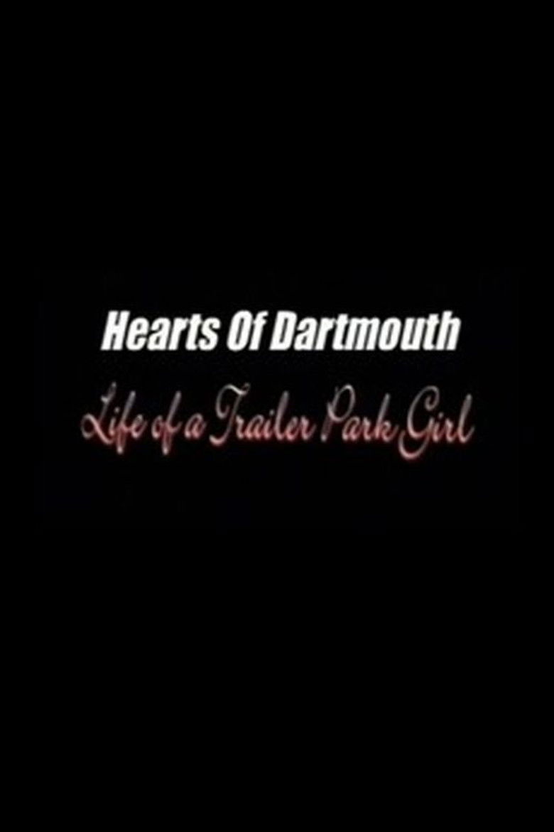 Imatge de Hearts of Dartmouth: Life of a Trailer Park Girl