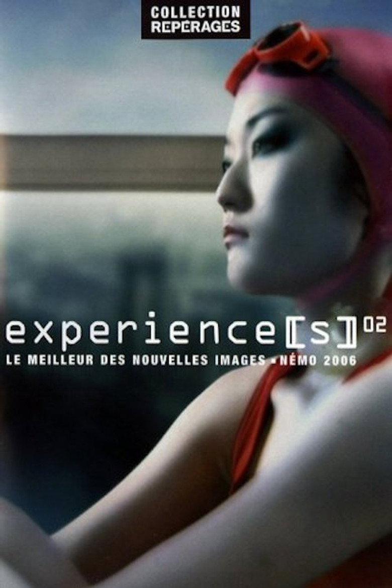 Experiences 02 – Némo Film Festival 2006 (2006)-光鸭·臻影社