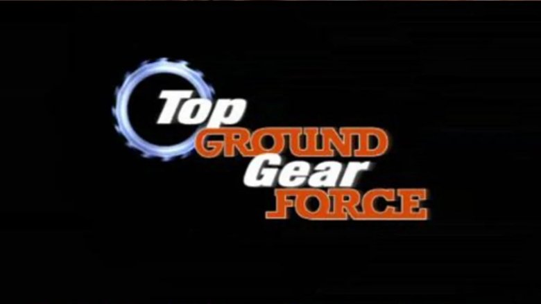 Top Gear: Top Ground Gear Force movie poster