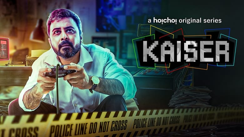 Kaiser (2022) Season-01 All Episodes Bengali WEB-DL – 480P | 720P | 1080P – 950MB | 2GB | 4.7GB – Download & Watch Online