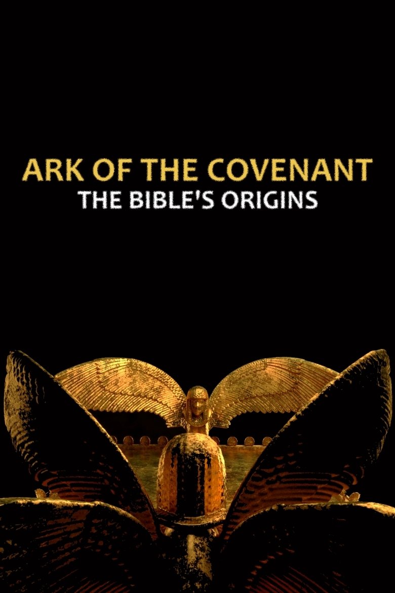 Ark of the Covenant: The Bible’s Origins (2021)