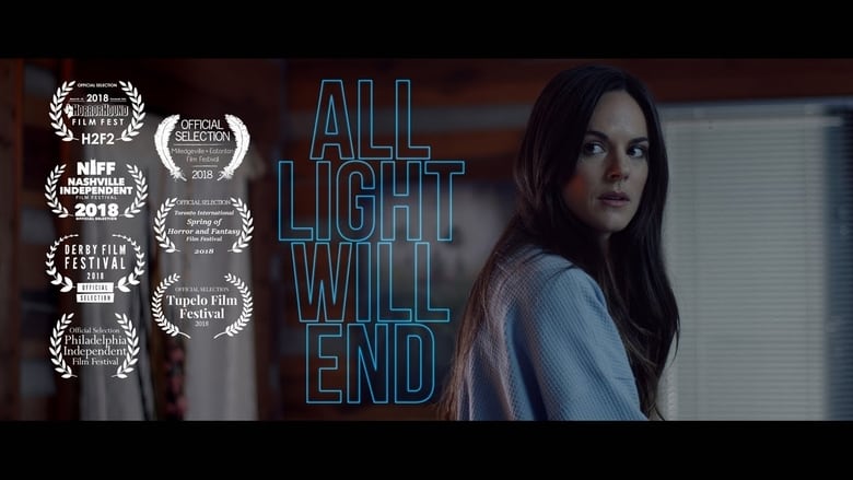 All Light Will End (2018)