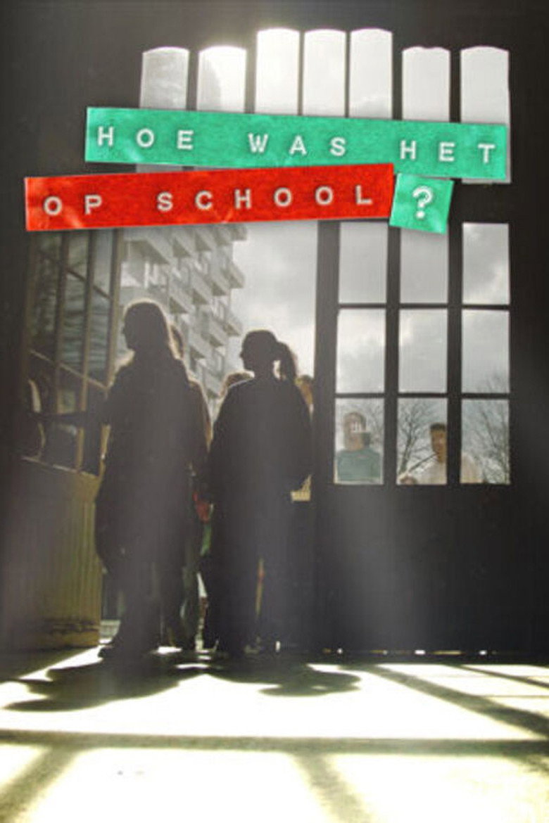 Official poster for Hoe was het op school?