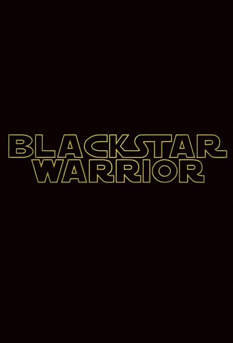 Blackstar Warrior (2010)