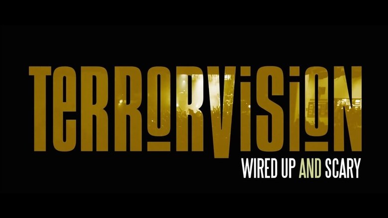 Terrorvision - Wired Up and Scary movie poster