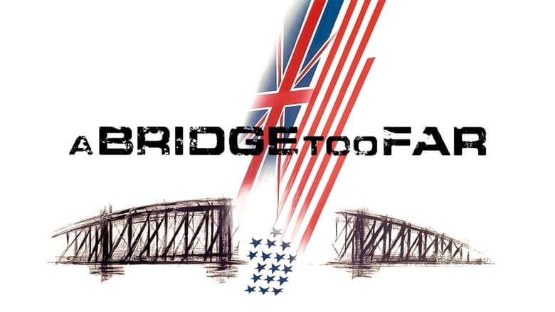 A Bridge Too Far (1977)