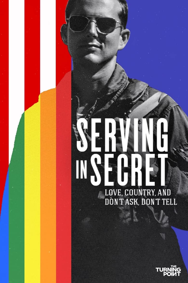 Serving in Secret: Love, Country, and Don't Ask, Don't Tell (2023)