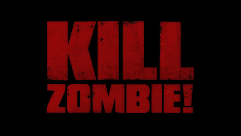 Kill Zombie! 2012 123movies