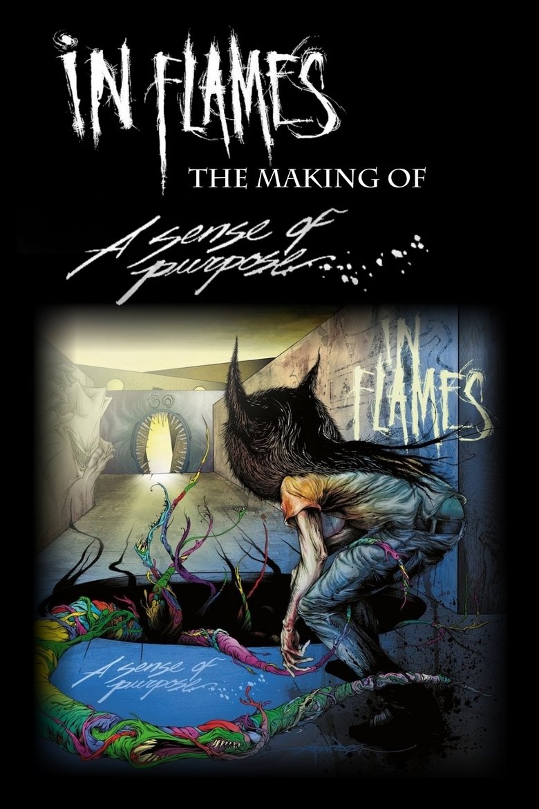In Flames - The Making of: A Sense of Purpose main poster