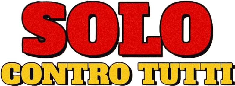 Solo contro tutti