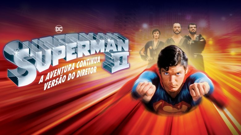 Superman II: The Richard Donner Cut (2006)