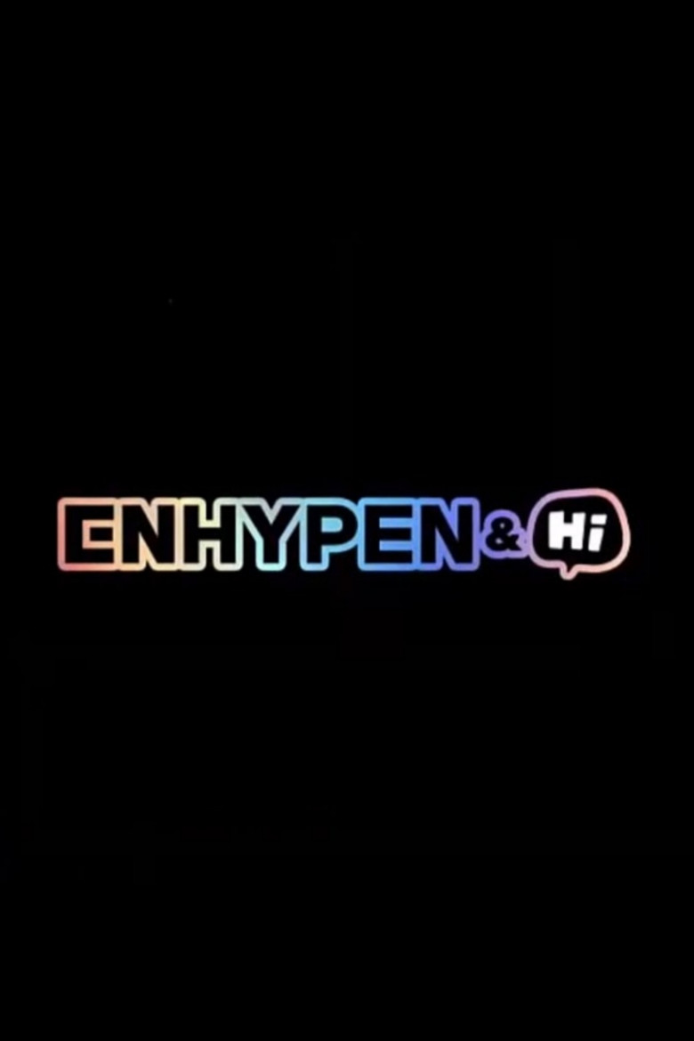 ENHYPEN&Hi (2020) poster
