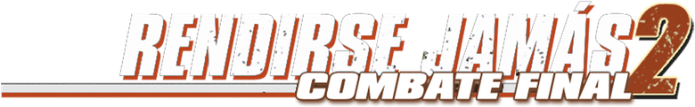 Imagen de Rendirse jamás 2: Combate final