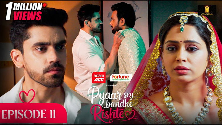 Still image for Pyaar Sey Bandhe Rishte season 1 episode 11: Episode 11