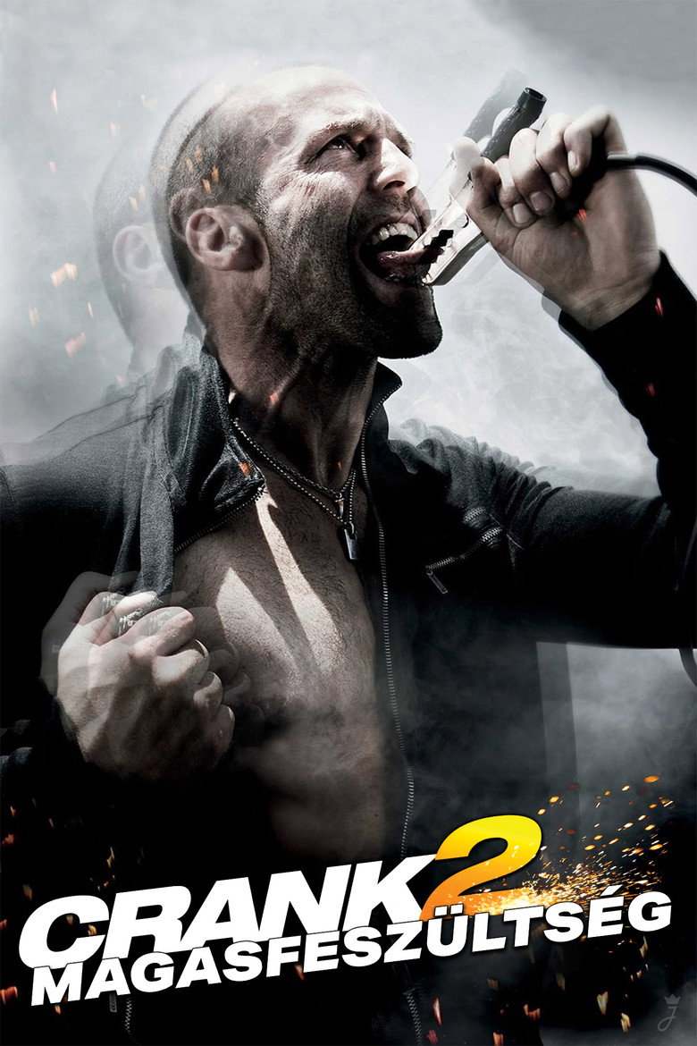 Crank 2. - Magasfesz&uuml;lts&eacute;g (2009)