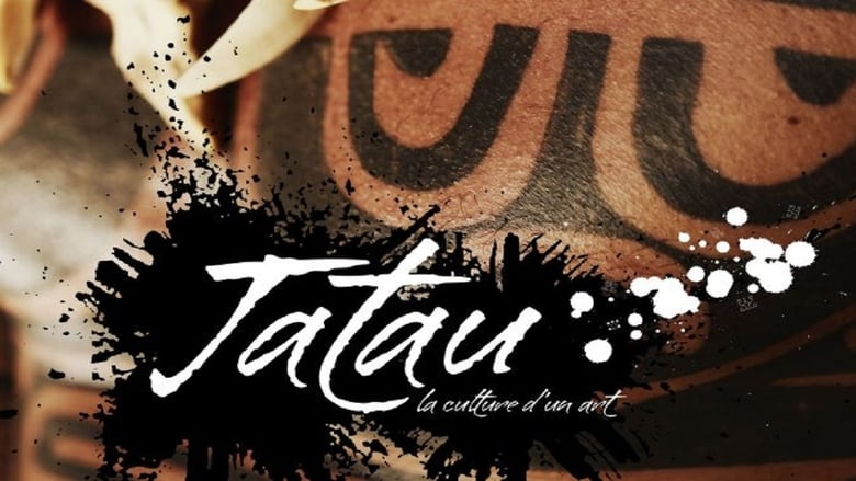 Tatau, La Culture D'un Art movie poster