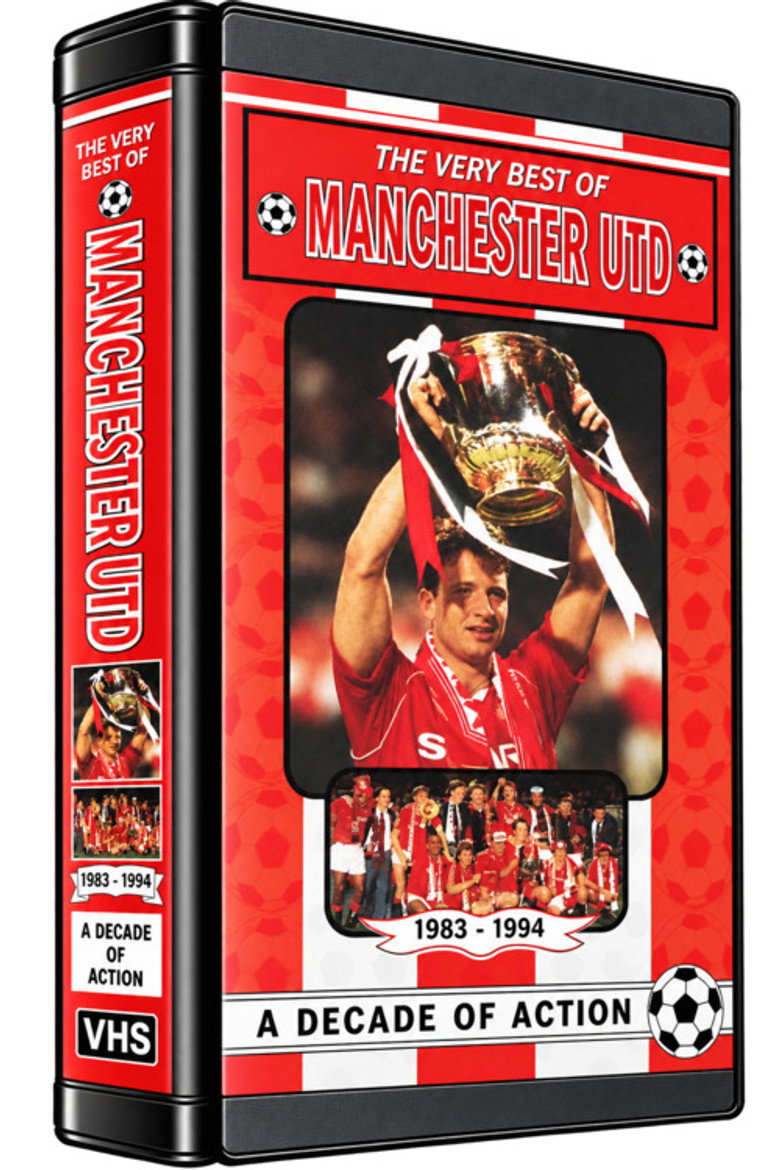 The Very Best Of Manchester United - A Decade Of Action - 1983-94