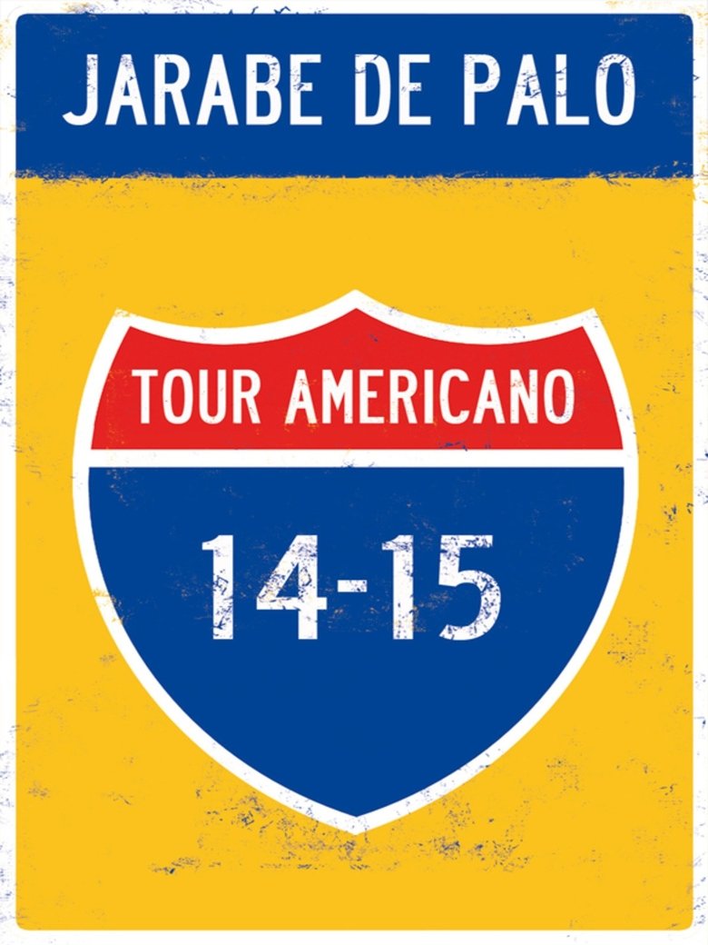 Jarabe de Palo: Tour Americano 14/15