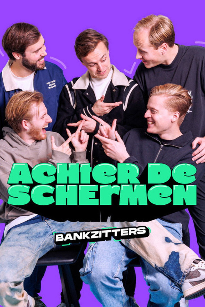 Bankzitters: Achter de Schermen