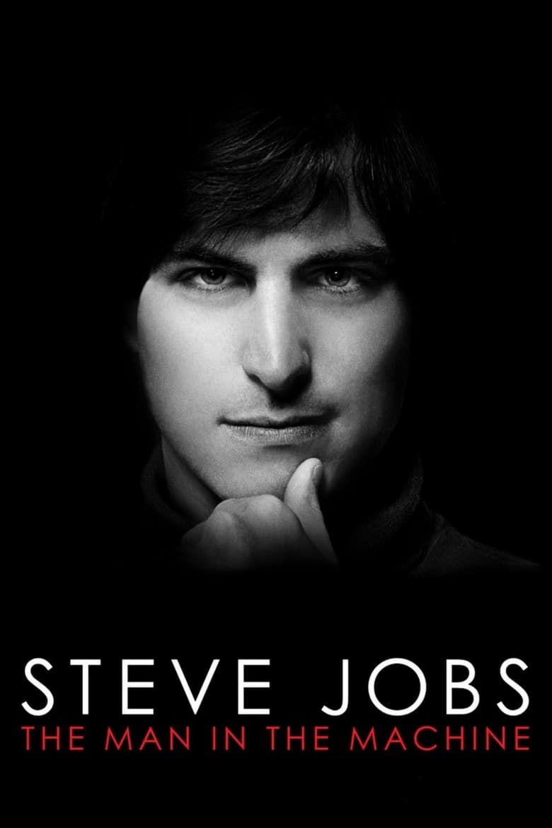 Steve Jobs: The Man in the Machine