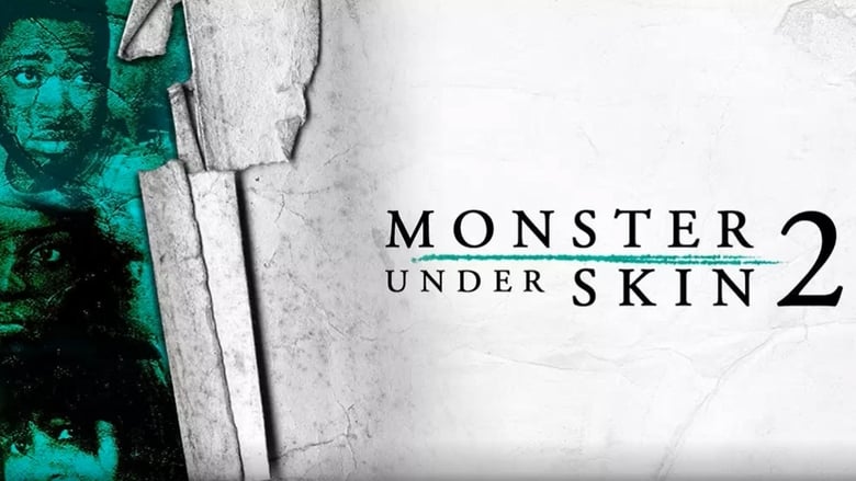 Monster Under Skin 2 movie poster