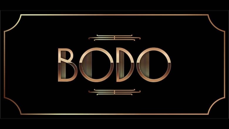 watch Bodo now