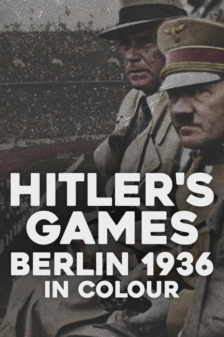 Hitler’s Games: Berlin 1936 in Colour