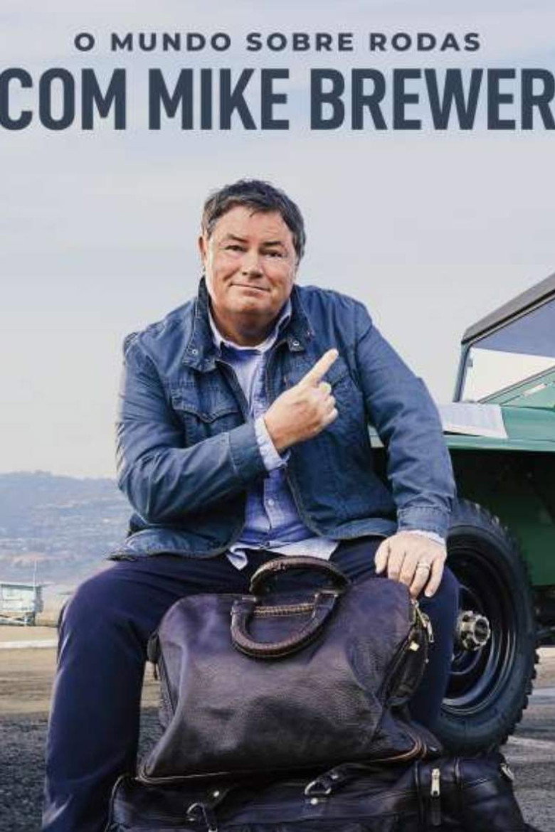 O Mundo Sobre Rodas Com Mike Brewer