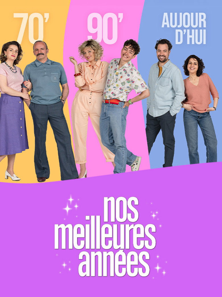 Official poster for Nos meilleures années
