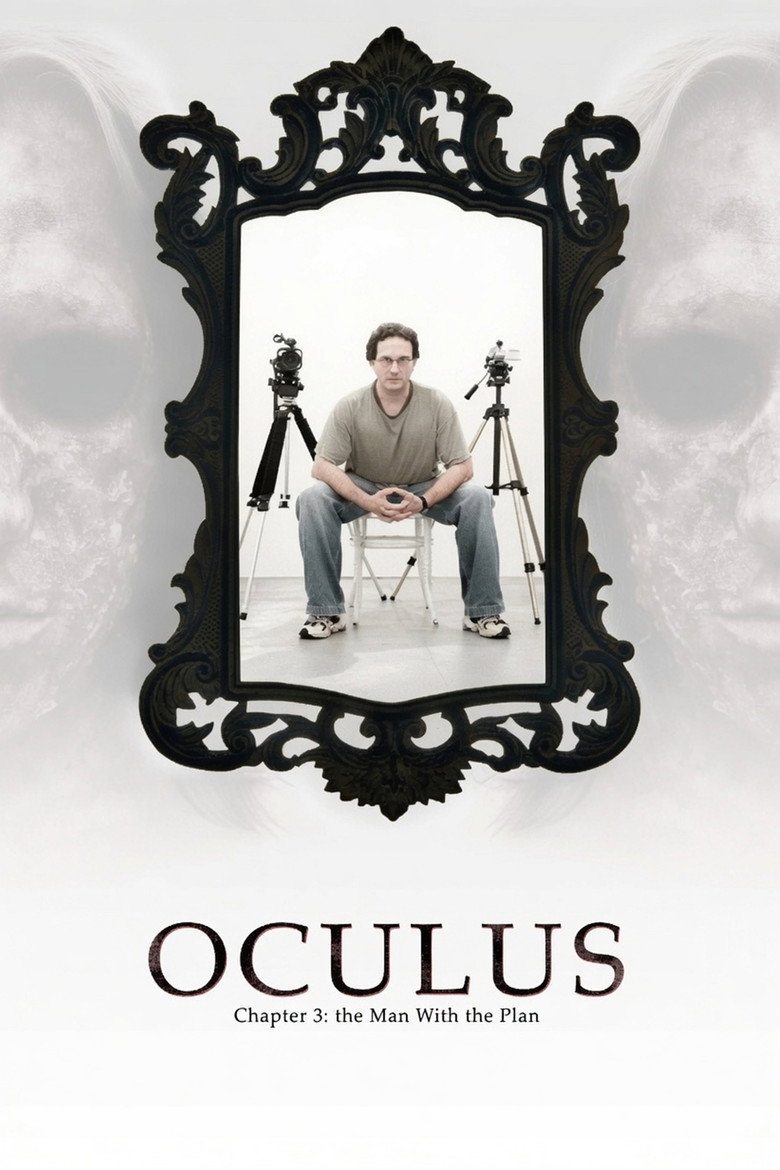 Oculus: Chapter 3 - The Man with the Plan