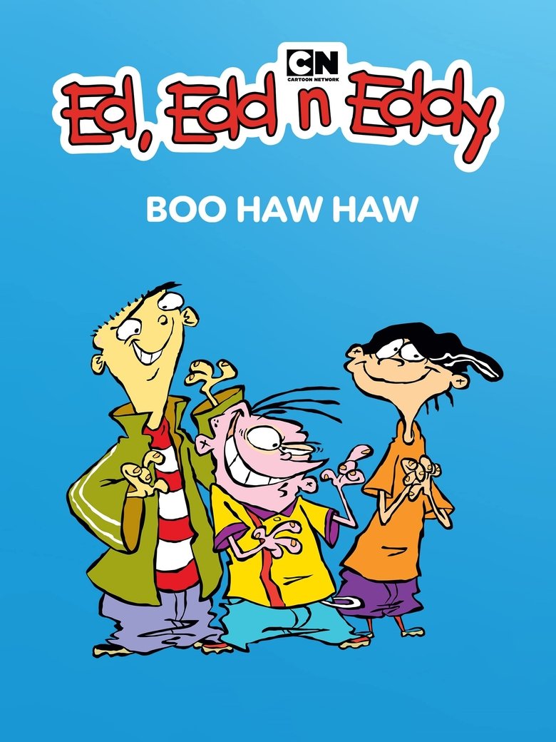 Ed, Edd n Eddy's Boo Haw Haw main poster