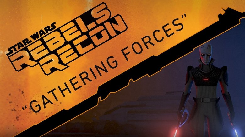 Still image for Rebels Recon season 1 episode 8: Inside "Gathering Forces" Still image for Rebels Recon season 1 episode 8: Inside "Gathering Forces"