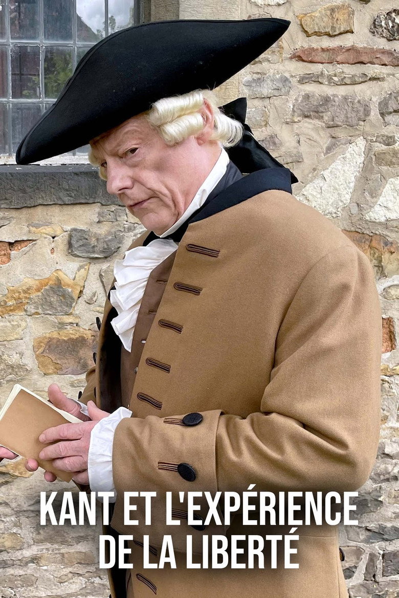 Affiche de KANT ET L'EXPÉRIENCE DE LA LIBERTÉ