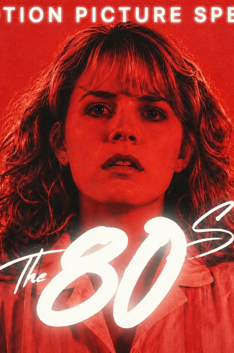 Imatge de The 80s: A Motion Picture Special