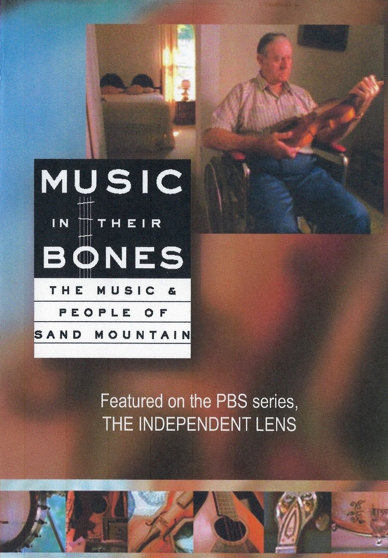Music in Their Bones: The Music & People of Sand Mountain main poster