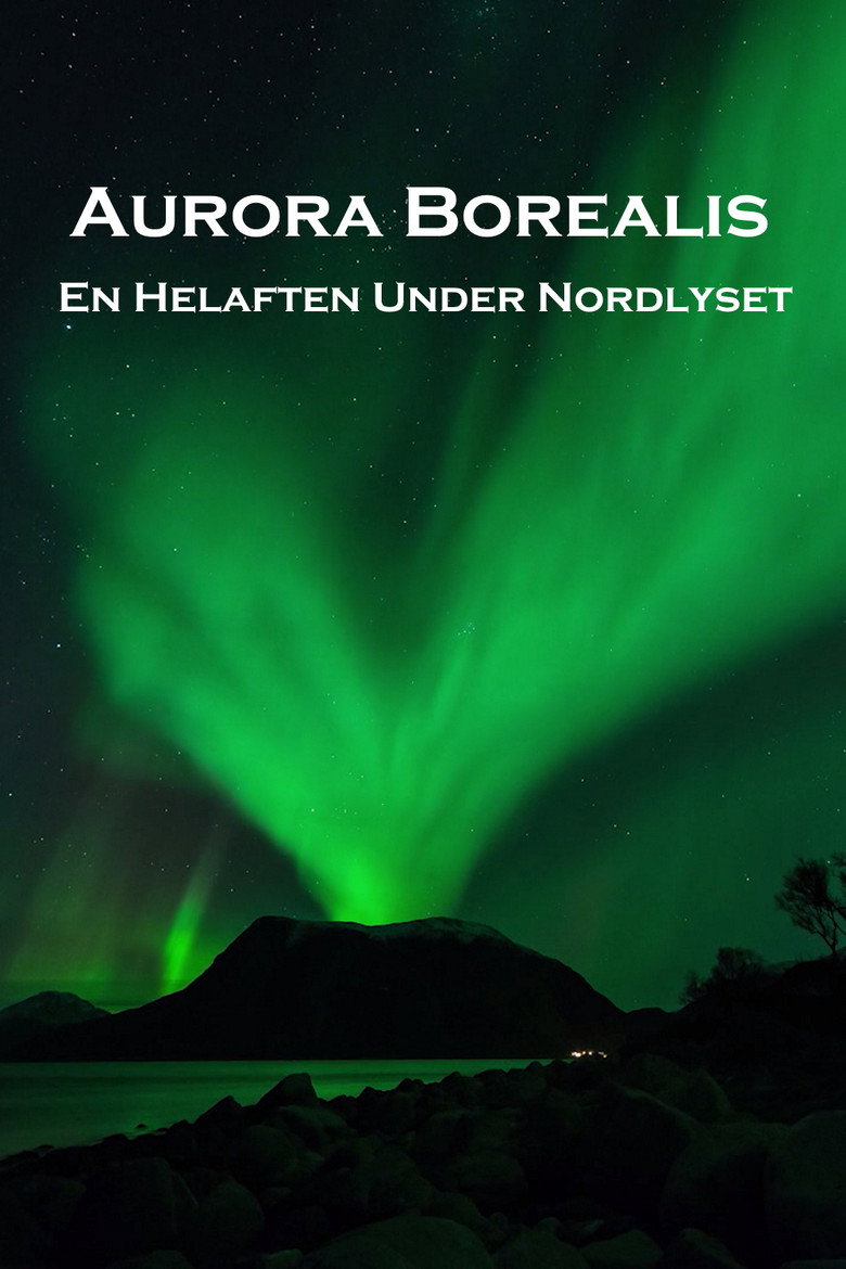 Aurora Borealis - en helaften under nordlyset