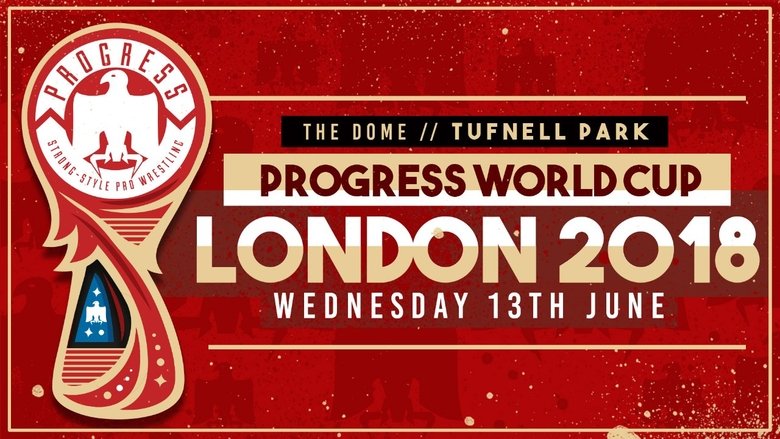The PROGRESS World Cup 2018 movie poster