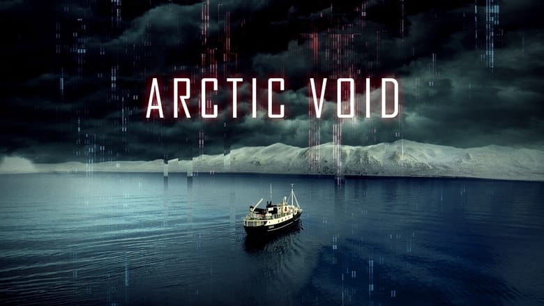 فيلم Arctic Void 2022 مترجم اون لاين