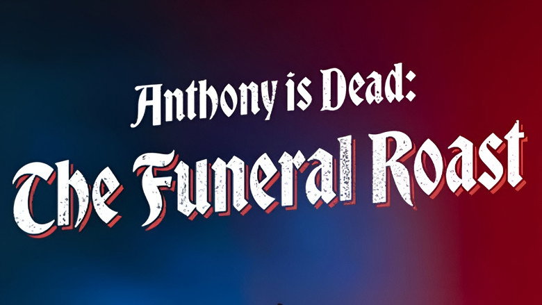 Anthony Is Dead: The Funeral Roast Photo 2