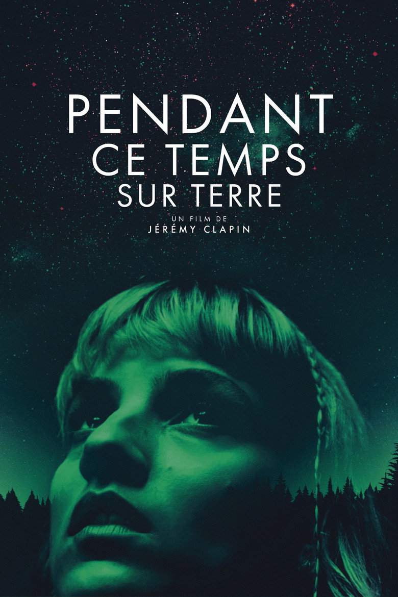 Affiche de PENDANT CE TEMPS SUR TERRE