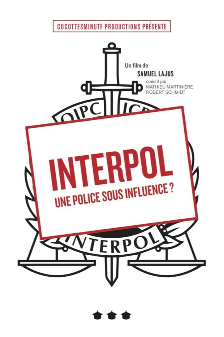 Interpol, une police sous influence ? main poster
