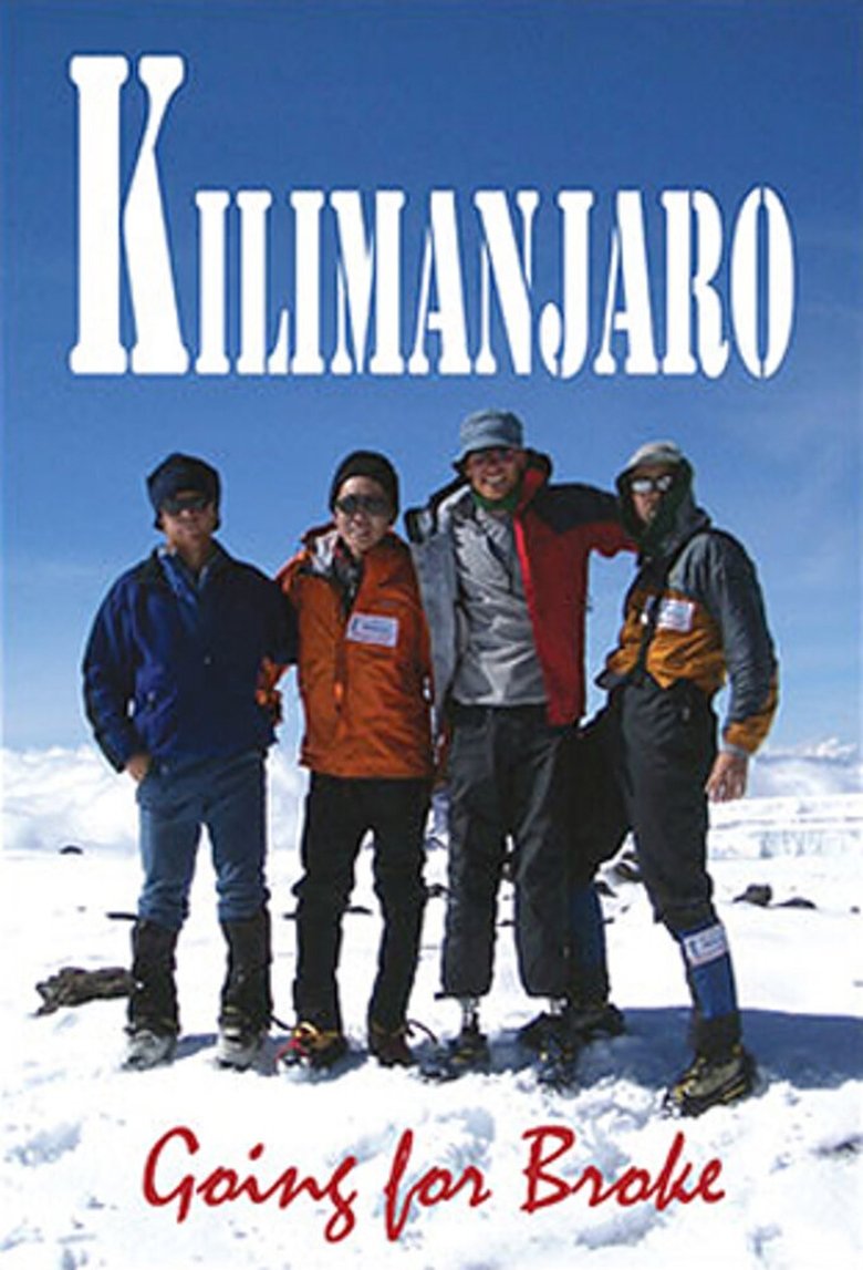 Kilimanjaro: Going For Broke main poster