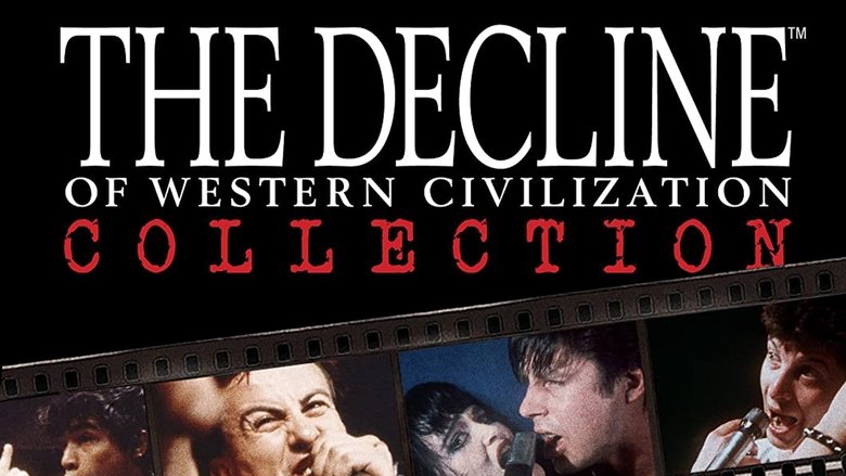 The Decline of Western Civilization Collection